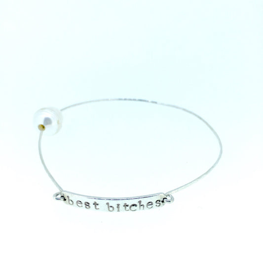 Best Bitches Bangle